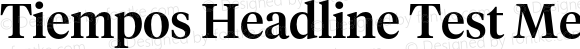 TiemposHeadline-MediumTest