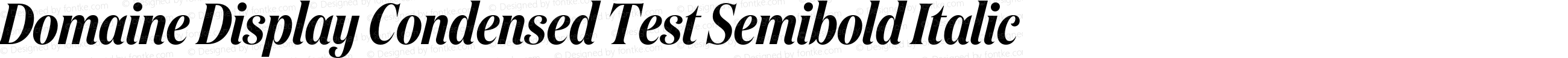 Domaine Display Condensed Test Semibold Italic