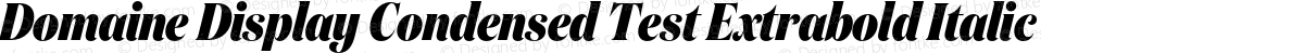 Domaine Display Condensed Test Extrabold Italic