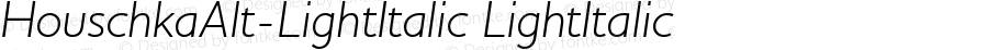 HouschkaAlt-LightItalic LightItalic