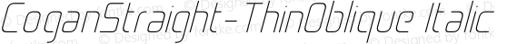 CoganStraight-ThinOblique Italic