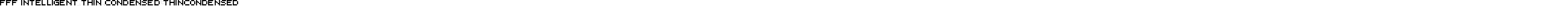 FFF Intelligent Thin Condensed ThinCondensed
