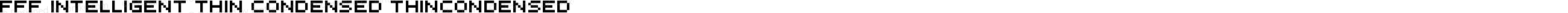 FFF Intelligent Thin Condensed ThinCondensed