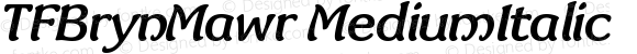 TFBrynMawr MediumItalic