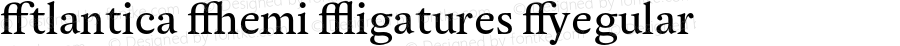 Atlantica Demi Ligatures