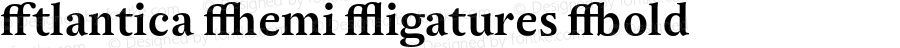 Atlantica Demi Ligatures Bold