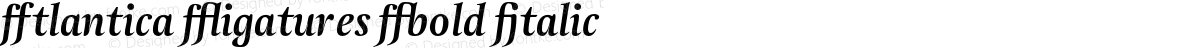 Atlantica Ligatures Bold Italic