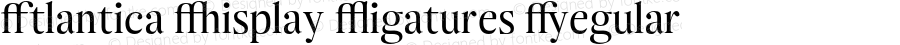 Atlantica Display Ligatures