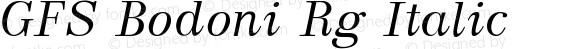 GFS Bodoni Rg Italic