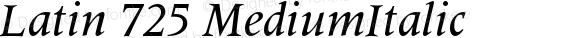 Latin 725 MediumItalic