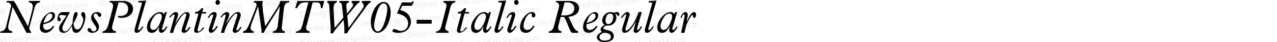 NewsPlantinMTW05-Italic Regular