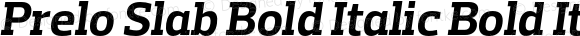 Prelo Slab Bold Italic Bold Italic