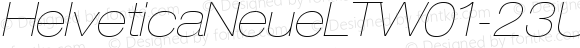 HelveticaNeueLTW01-23UltLtExObl Regular Version 1.00