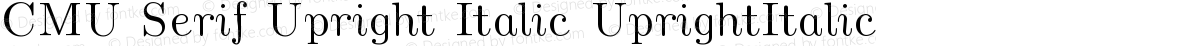 CMU Serif Upright Italic UprightItalic