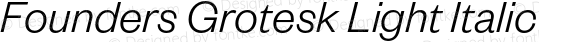 FoundersGrotesk-LightItalic