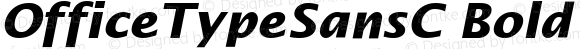 OfficeTypeSansC Bold Italic