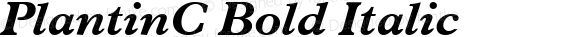 PlantinC Bold Italic