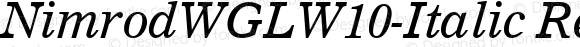 NimrodWGLW10-Italic Regular Version 1.00