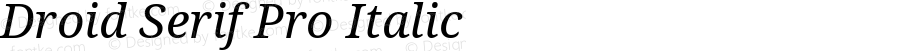 Droid Serif Pro Italic