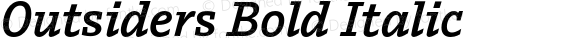 Outsiders Bold Italic