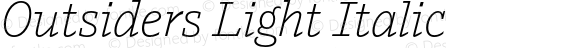 Outsiders Light Italic