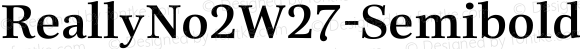 ReallyNo2W27-Semibold Regular
