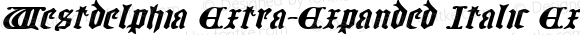 Westdelphia Extra-Expanded Italic Extra-Expanded Italic