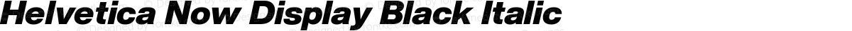 Helvetica Now Display Black Italic