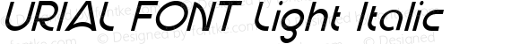 URIAL FONT Light Italic