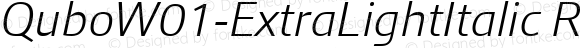 Qubo W01 ExtraLight Italic