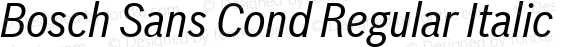 Bosch Sans Cond Regular Italic