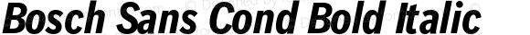 Bosch Sans Cond Bold Italic