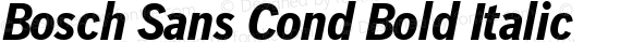 Bosch Sans Cond Bold Italic