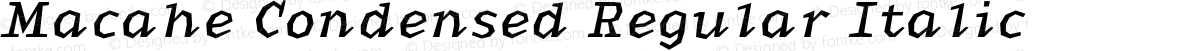 Macahe Condensed Regular Italic