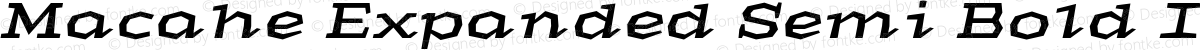 Macahe Expanded Semi Bold Italic
