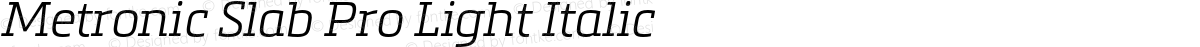 Metronic Slab Pro Light Italic