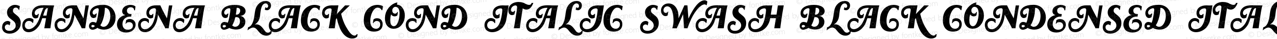 Sandena Black Cond Italic Swash Black Condensed Italic Swash