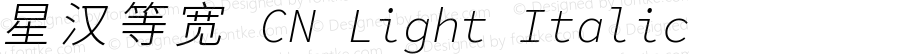 星汉等宽 CN Light Italic 