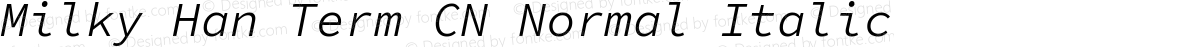 Milky Han Term CN Normal Italic