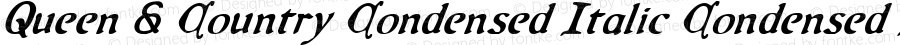 Queen & Country Condensed Italic