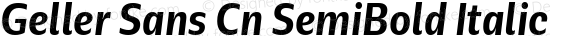 Geller Sans Cn SemiBold Italic
