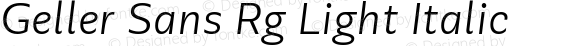 Geller Sans Rg Light Italic