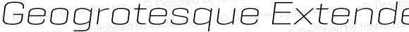 Geogrotesque Extended Ultra Light Italic