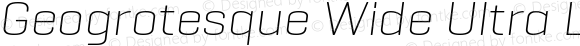 Geogrotesque Wide Ultra Light Italic