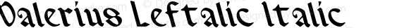 Valerius Leftalic Italic