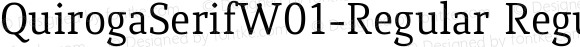 Quiroga Serif W01 Regular