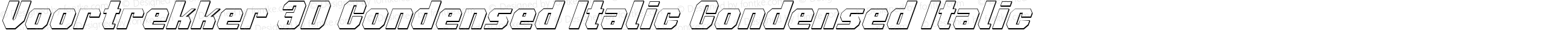 Voortrekker 3D Condensed Italic Condensed Italic
