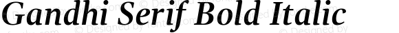 Gandhi Serif Bold Italic