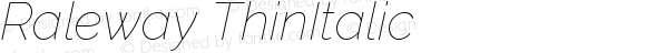 Raleway ThinItalic