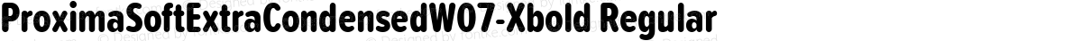 ProximaSoftExtraCondensedW07-Xbold Regular